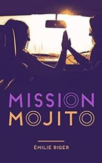 Milie Riger - Mission mojito