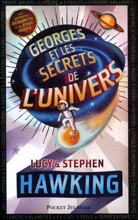 Couverture du livre Georges et les secrets de l'Univers  - Stephen Hawking - Lucy Hawking