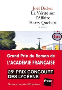 Couverture du livre La vérité sur l'Affaire Harry Quebert  - Jol Dicker