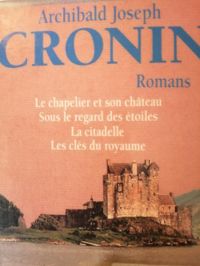 Couverture du livre Le chapelier et son château  - A J Cronin