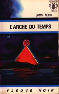 Jimmy Guieu - L'arche du temps