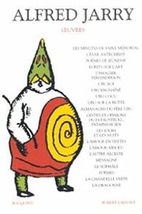 Couverture du livre Oeuvres - Alfred Jarry