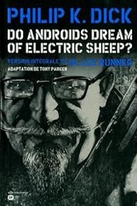 Couverture du livre Do androids dream of electric sheep ? - Tony Parker