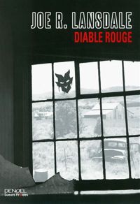 Joe R. Lansdale - Diable rouge