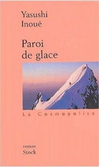 Couverture du livre Paroi de glace - Yasushi Inoue