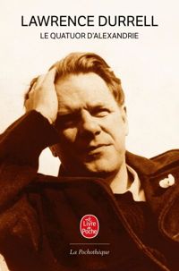 Lawrence Durrell - Le Quator d'Alexandrie