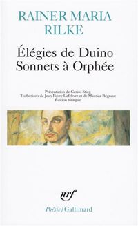 Rainer Maria Rilke - Élégies de Duino 