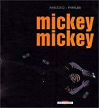 Michel Pirus - Mickey mickey