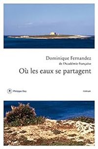 Couverture du livre Un été en Sicile (Où les eaux se partagent) - Dominique Fernandez