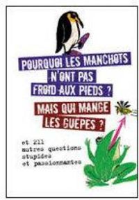 New Scientist - Pourquoi les manchots n'ont pas froid aux pieds? Mais qui mange les guêpes? et 211 autres questions 