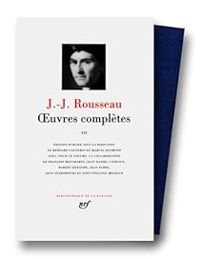 Jean Jacques Rousseau - Oeuvres complètes