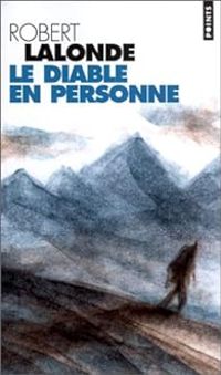 Robert Lalonde - Le Diable en personne