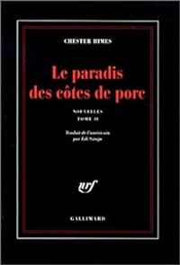 Chester Himes - Le paradis des côtes de porc