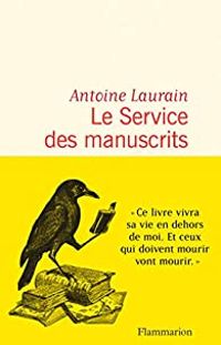 Antoine Laurain - Le service des manuscrits