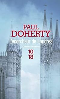 Paul C Doherty - L'écorcheur de Londres