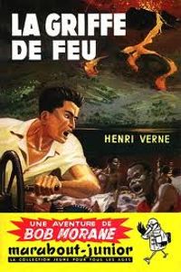 Henri Vernes - La griffe de feu