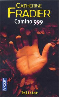 Catherine Fradier - Camino 999