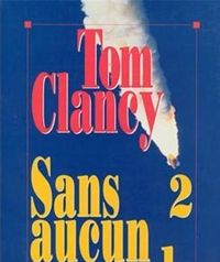 Couverture du livre Sans aucun remords - Tom Clancy