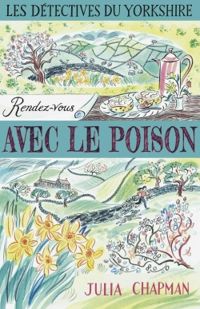 Julia Chapman - Rendez-vous avec le poison