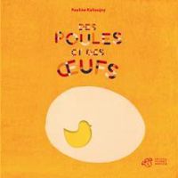 Pauline Kalioujni - Des poules et des oeufs