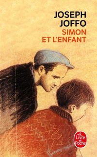 Joseph Joffo - Simon et l'enfant