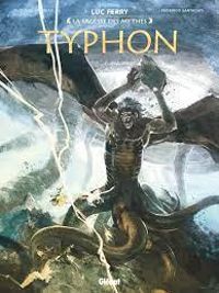 Clotilde Bruneau - La sagesse des mythes : Typhon