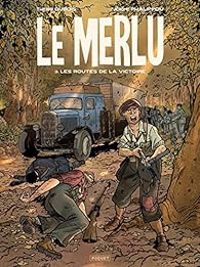 Thierry Dubois - Les routes de la victoire