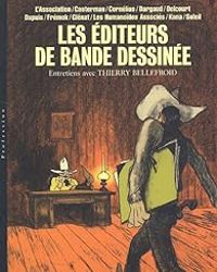 Thierry Bellefroid - Les éditeurs de bande dessinée