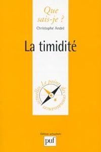 Christophe Andre - La timidité