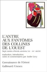 Ditions Gallimard - L'Antre aux fantômes des collines de l'Ouest