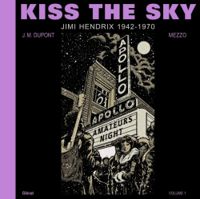 Couverture du livre Kiss the Sky - Jean Michel Dupont