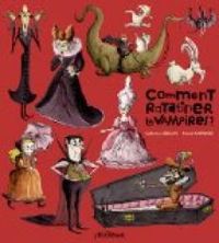 Couverture du livre Comment ratatiner les vampires ? - Catherine Leblanc - Roland Garrigue