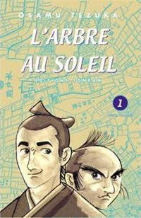 Couverture du livre L'Arbre au soleil - Osamu Tezuka