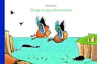 Claude Ponti - Voyage au pays des monstres