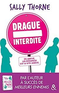 Sally Thorne - Drague interdite