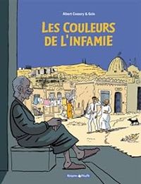  Golo - Albert Cossery - Les Couleurs de l'Infamie 