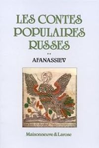 Alexandre Afanassiev - Lise Gruel Apert - Les Contes populaires russes