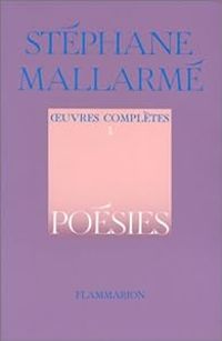 Stephane Mallarme - Oeuvres complètes 01 - Poésies