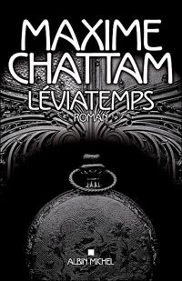 Couverture du livre Leviatemps - Maxime Chattam