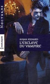 Susan Krinard - L'esclave du vampire