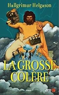 Hallgrimur Helgason - La Grosse Colere