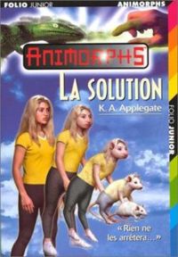 Katherine A Applegate - La solution