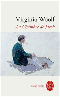 Virginia Woolf - La Chambre de Jacob