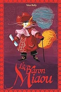 Nico Bally - Le Baron Miaou