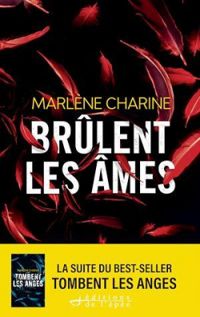 Marlene Charine - Brûlent les âmes