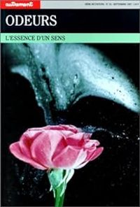 Couverture du livre Odeurs. L'essence d'un sens - Jacqueline Blanc Mouchet - Autrement 