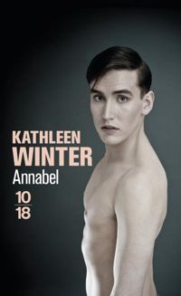 Couverture du livre Annabel - Kathleen Winter