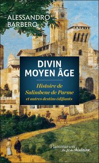 Couverture du livre Divin Moyen Age - Alessandro Barbero