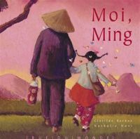 Couverture du livre Moi, Ming - Clotilde Bernos