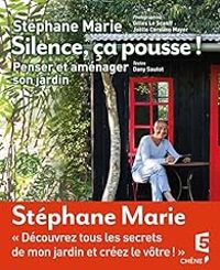 Couverture du livre Silence, ça pousse ! - Stephane Marie - Dany Sautot